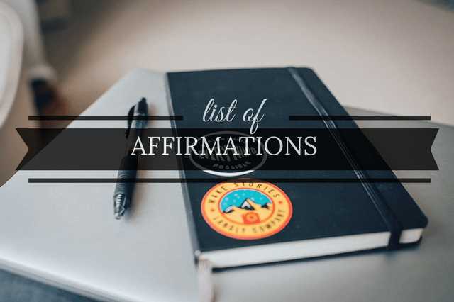 List of Positive Affirmations