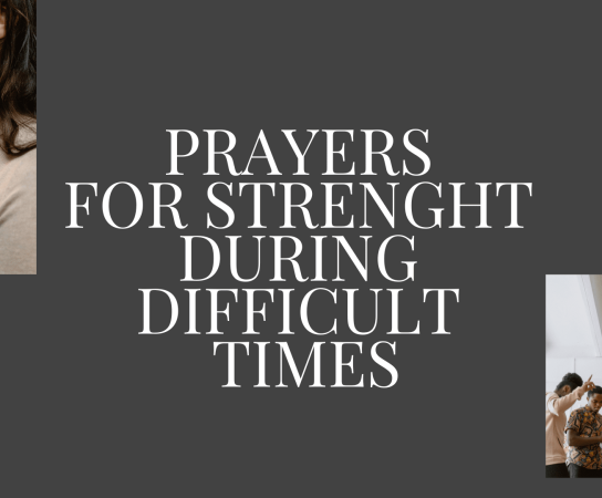 Prayer for strength during difficult times